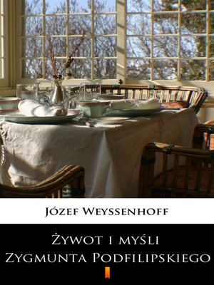 cover image of Żywot i myśli Zygmunta Podfilipskiego